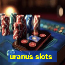 uranus slots